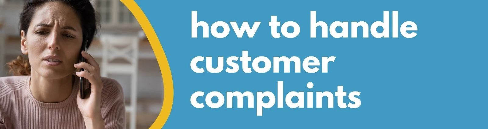 Formations Wise - how to handle customer complaints Hero Image