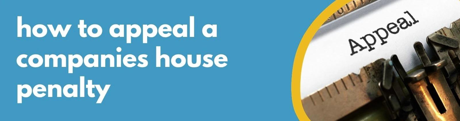 Formations Wise - How to Appeal a Companies House Penalty