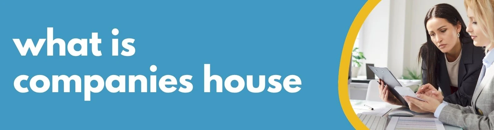Formations Wise - what is Companies House Formations Wise - what is Companies House