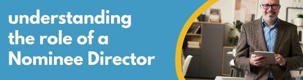 Formations Wise - Understanding the Role of a Nominee Director